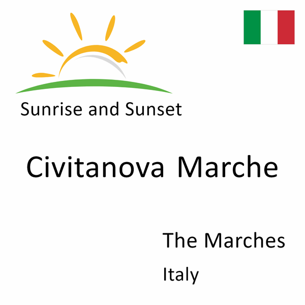 Sunrise and sunset times for Civitanova Marche, The Marches, Italy
