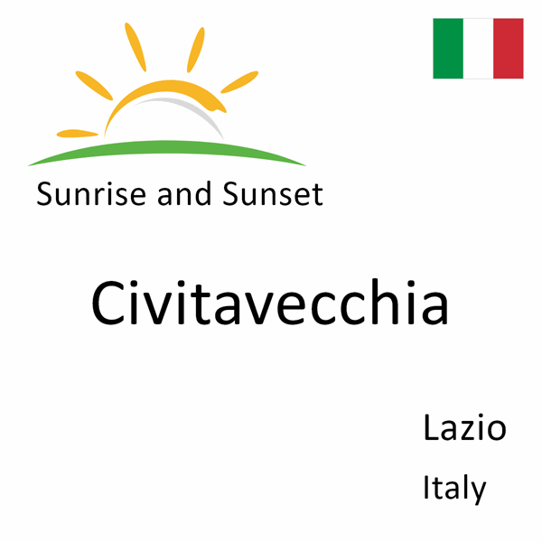 Sunrise and sunset times for Civitavecchia, Lazio, Italy