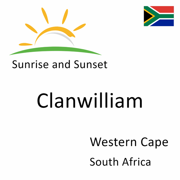 Sunrise and sunset times for Clanwilliam, Western Cape, South Africa