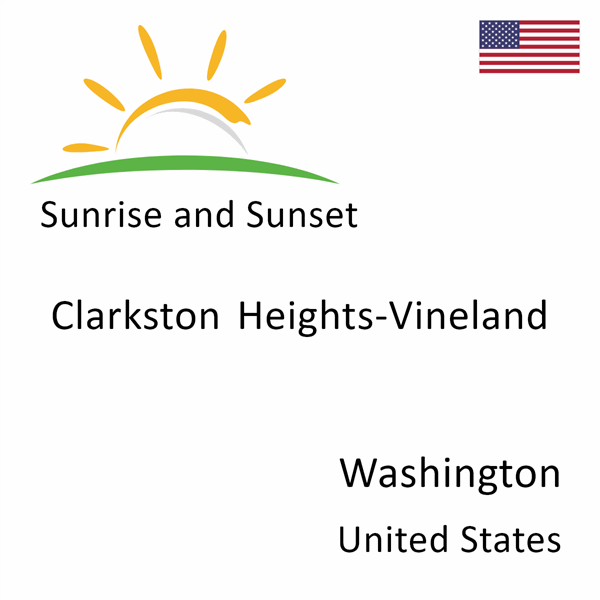 Sunrise and sunset times for Clarkston Heights-Vineland, Washington, United States