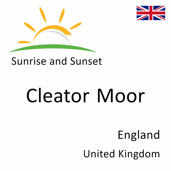 Sunrise and sunset times for Cleator Moor, England, United Kingdom