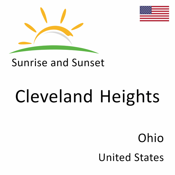 Sunrise and sunset times for Cleveland Heights, Ohio, United States