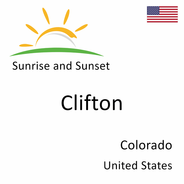 Sunrise and sunset times for Clifton, Colorado, United States