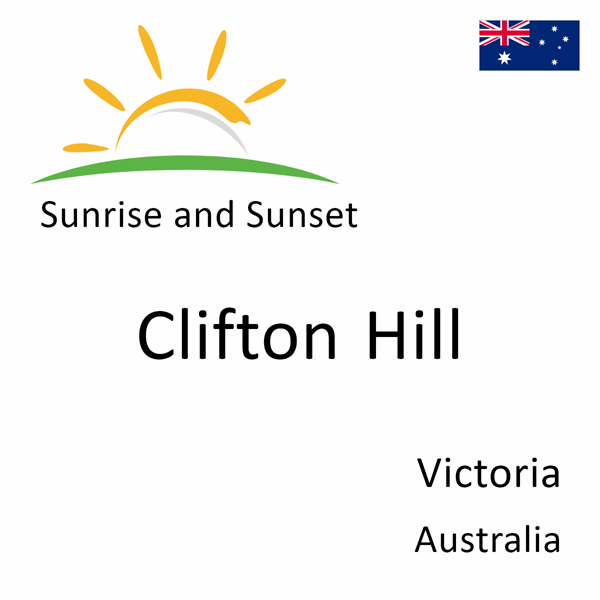Sunrise and sunset times for Clifton Hill, Victoria, Australia