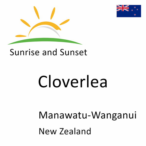 Sunrise and sunset times for Cloverlea, Manawatu-Wanganui, New Zealand