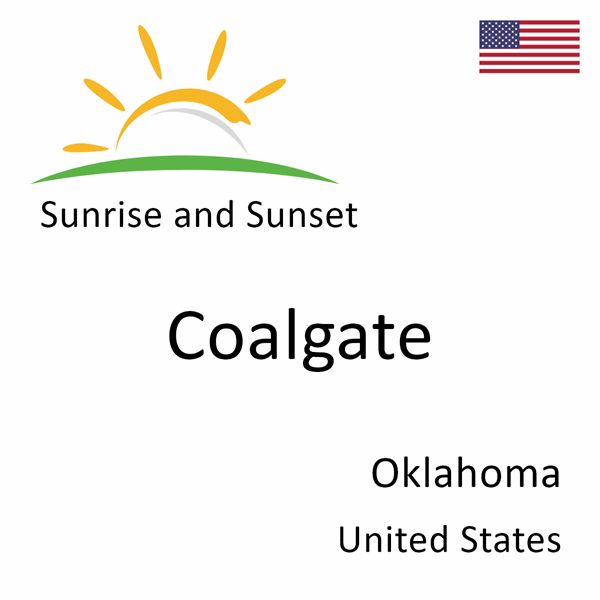 Sunrise and sunset times for Coalgate, Oklahoma, United States