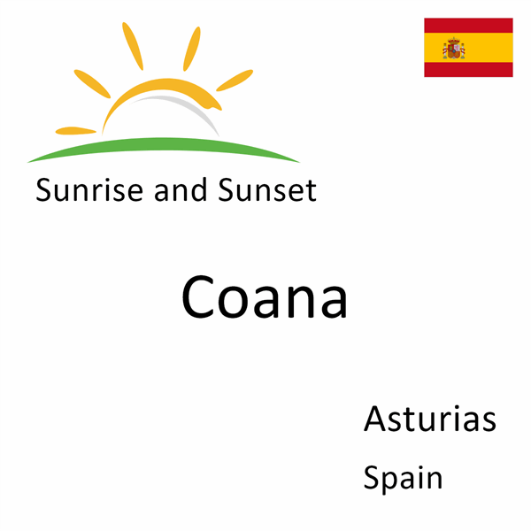 Sunrise and sunset times for Coana, Asturias, Spain