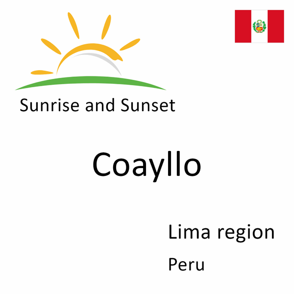 Sunrise and sunset times for Coayllo, Lima region, Peru