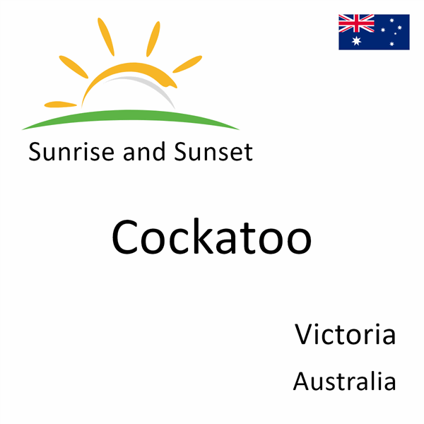 Sunrise and sunset times for Cockatoo, Victoria, Australia
