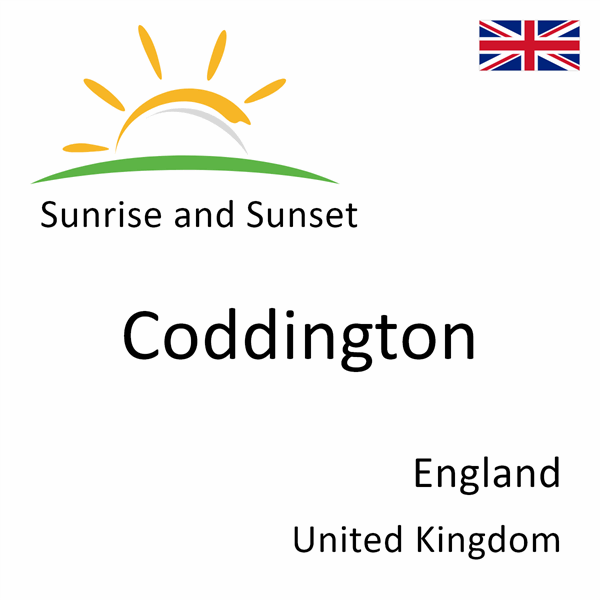 Sunrise and sunset times for Coddington, England, United Kingdom