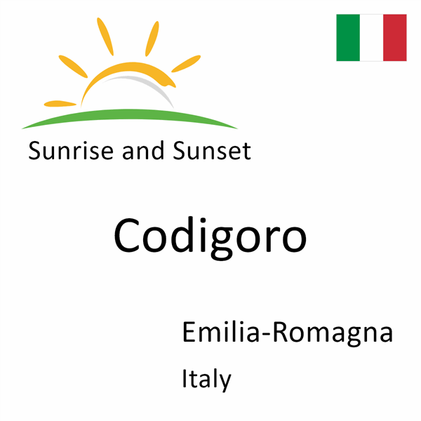 Sunrise and sunset times for Codigoro, Emilia-Romagna, Italy