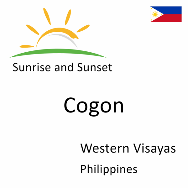 Sunrise and sunset times for Cogon, Western Visayas, Philippines