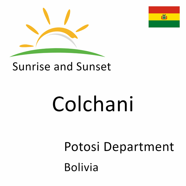 Sunrise and sunset times for Colchani, Potosi Department, Bolivia