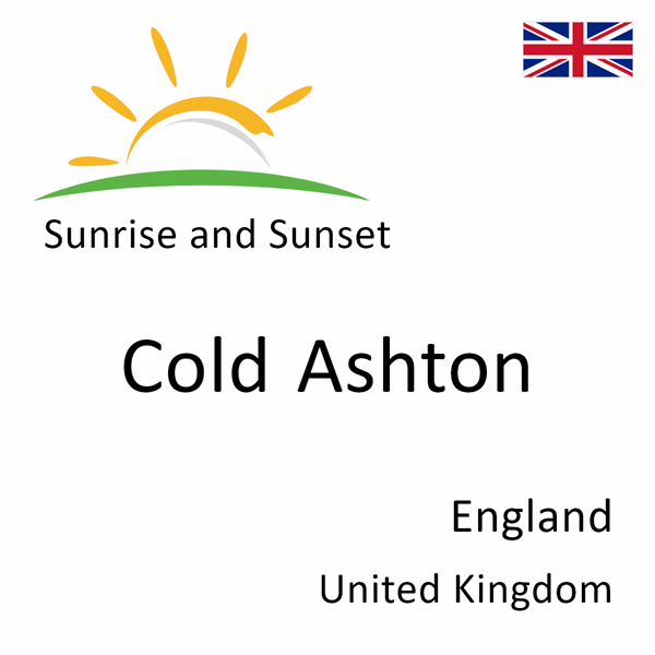 Sunrise and sunset times for Cold Ashton, England, United Kingdom