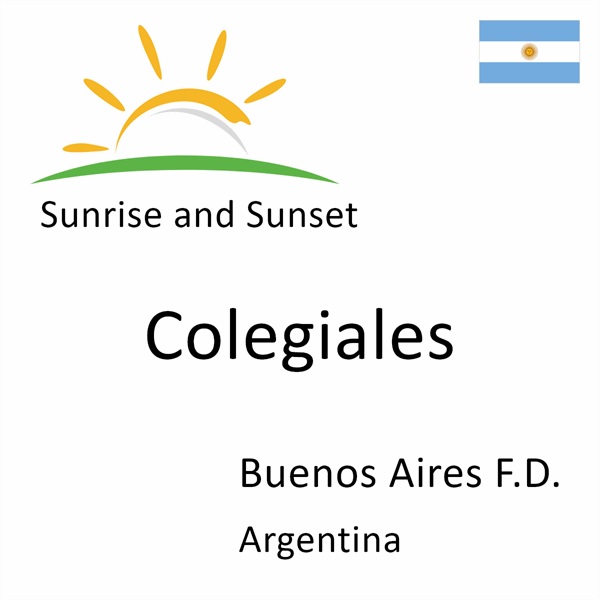 Sunrise and sunset times for Colegiales, Buenos Aires F.D., Argentina