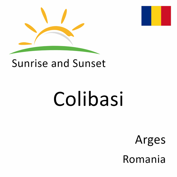 Sunrise and sunset times for Colibasi, Arges, Romania