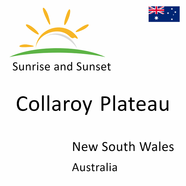 Sunrise and sunset times for Collaroy Plateau, New South Wales, Australia