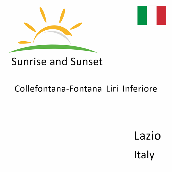 Sunrise and sunset times for Collefontana-Fontana Liri Inferiore, Lazio, Italy