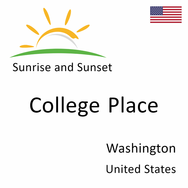 Sunrise and sunset times for College Place, Washington, United States