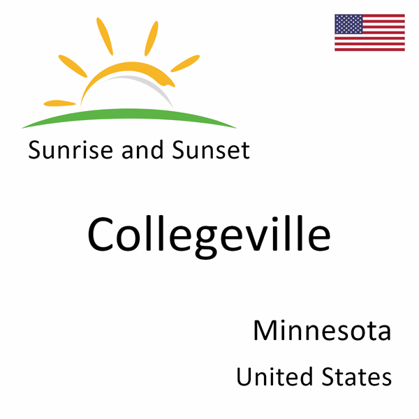 Sunrise and sunset times for Collegeville, Minnesota, United States