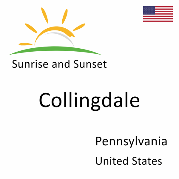 Sunrise and sunset times for Collingdale, Pennsylvania, United States