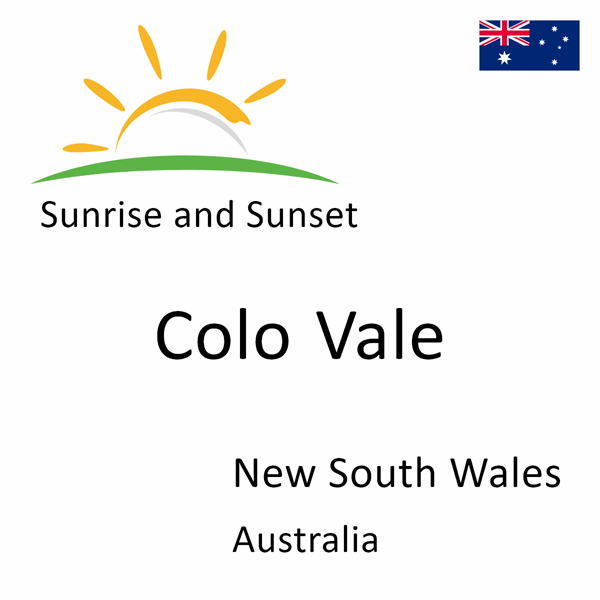 Sunrise and sunset times for Colo Vale, New South Wales, Australia