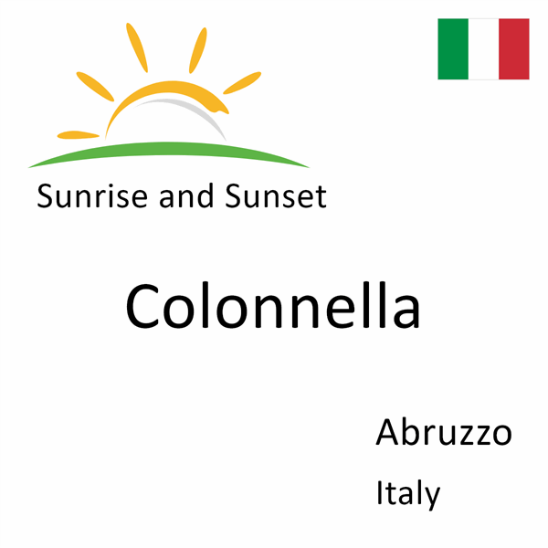 Sunrise and sunset times for Colonnella, Abruzzo, Italy