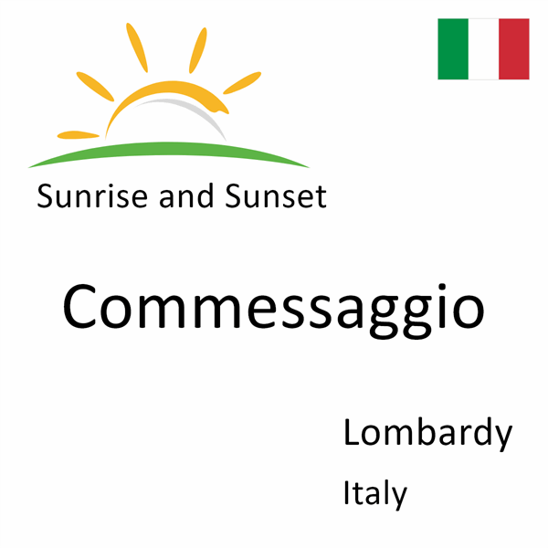 Sunrise and sunset times for Commessaggio, Lombardy, Italy