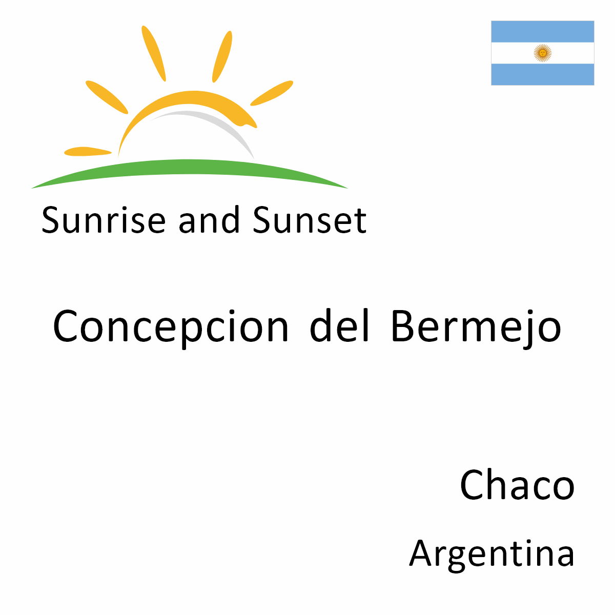 Sunrise and Sunset Times in Concepcion del Bermejo Chaco Argentina