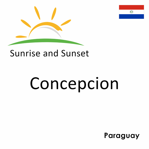 Sunrise and sunset times for Concepcion, Paraguay