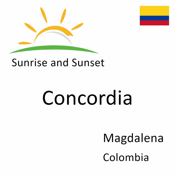 Sunrise and sunset times for Concordia, Magdalena, Colombia