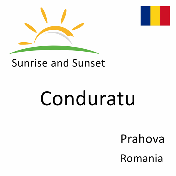 Sunrise and sunset times for Conduratu, Prahova, Romania