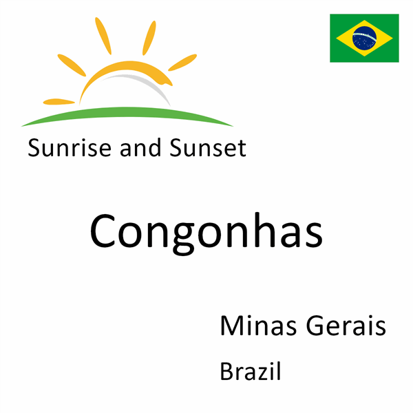Sunrise and sunset times for Congonhas, Minas Gerais, Brazil