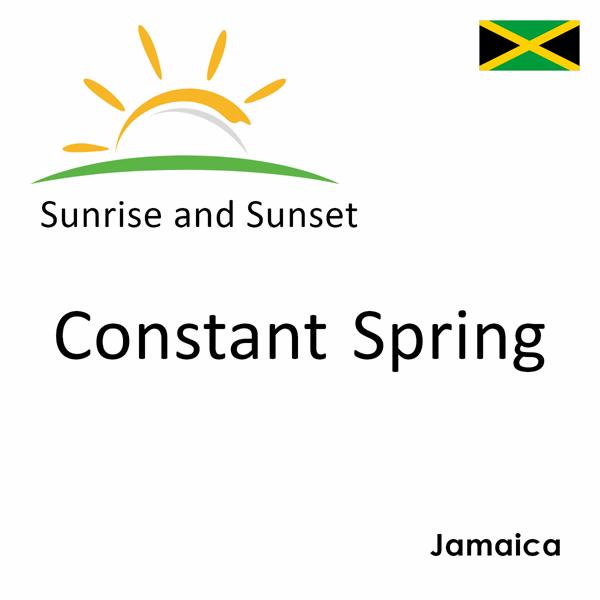 Sunrise and sunset times for Constant Spring, Jamaica