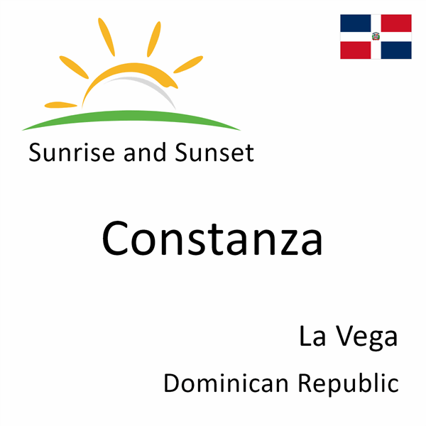 Sunrise and sunset times for Constanza, La Vega, Dominican Republic