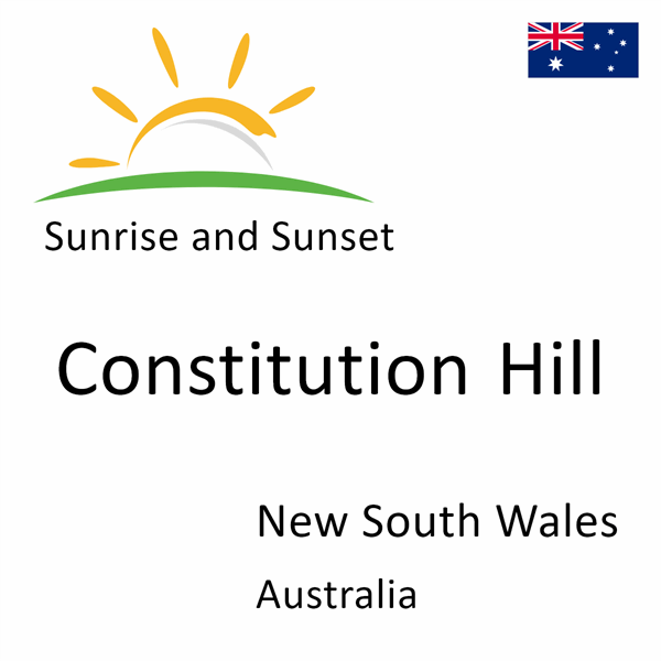 Sunrise and sunset times for Constitution Hill, New South Wales, Australia