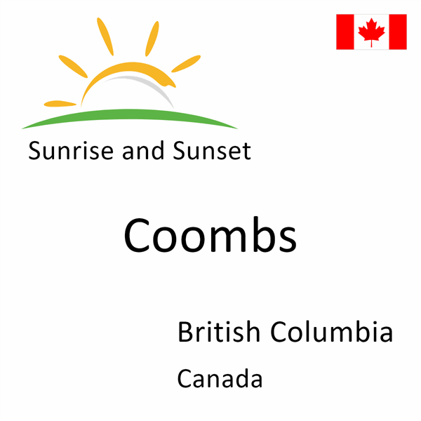 Sunrise and sunset times for Coombs, British Columbia, Canada