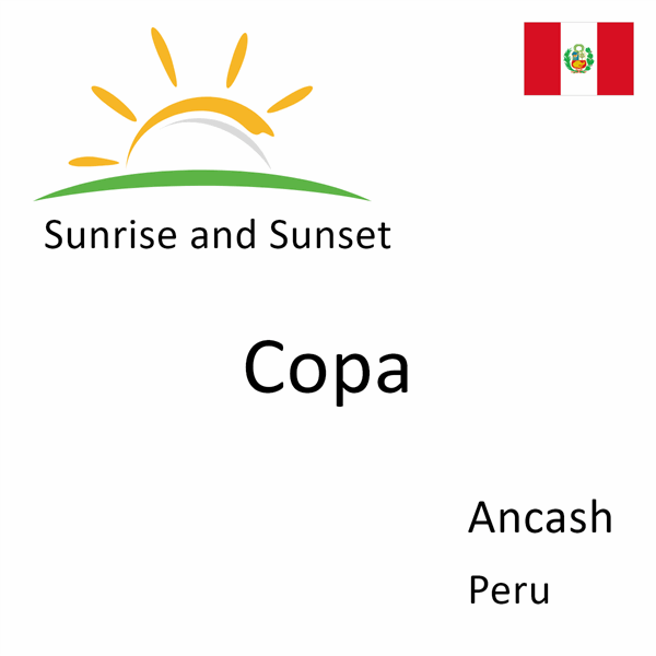 Sunrise and sunset times for Copa, Ancash, Peru