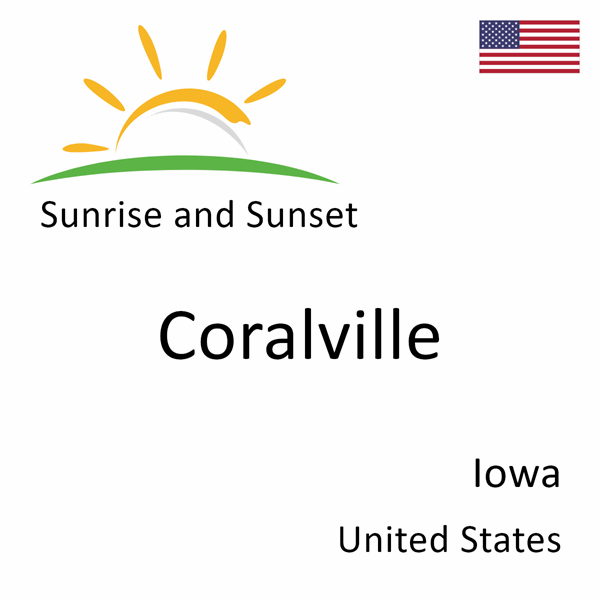 Sunrise and sunset times for Coralville, Iowa, United States