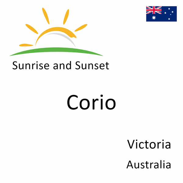 Sunrise and sunset times for Corio, Victoria, Australia