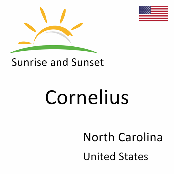 Sunrise and sunset times for Cornelius, North Carolina, United States