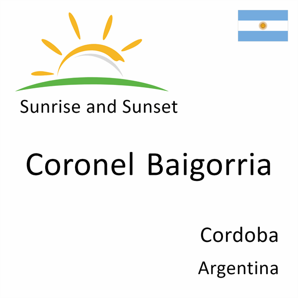 Sunrise and sunset times for Coronel Baigorria, Cordoba, Argentina