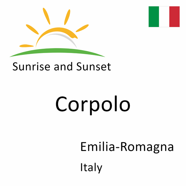 Sunrise and sunset times for Corpolo, Emilia-Romagna, Italy