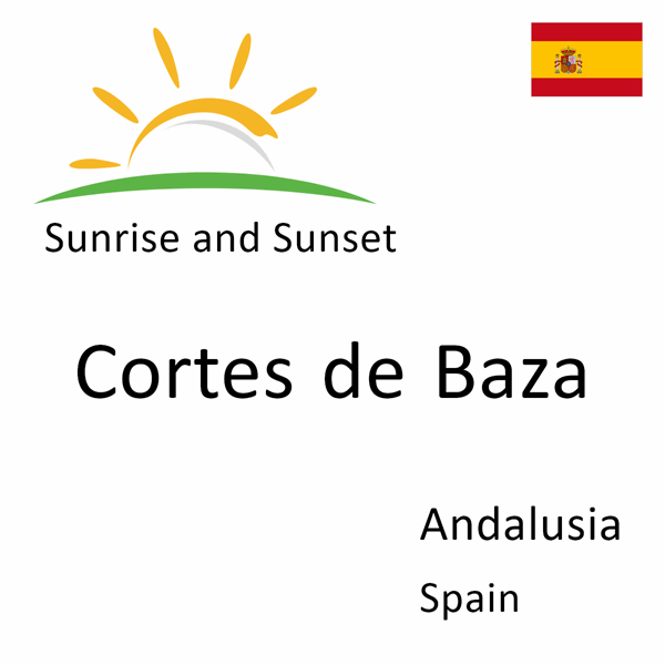 Sunrise and sunset times for Cortes de Baza, Andalusia, Spain