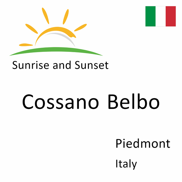 Sunrise and sunset times for Cossano Belbo, Piedmont, Italy