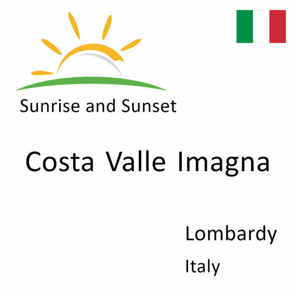 Sunrise and sunset times for Costa Valle Imagna, Lombardy, Italy