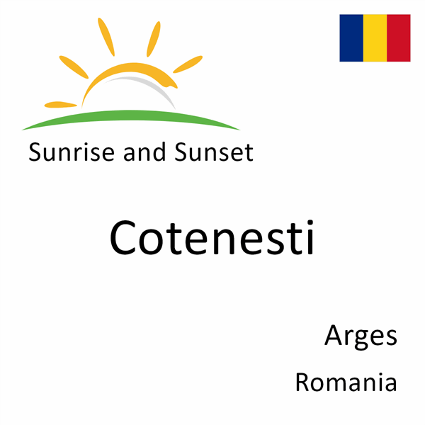 Sunrise and sunset times for Cotenesti, Arges, Romania