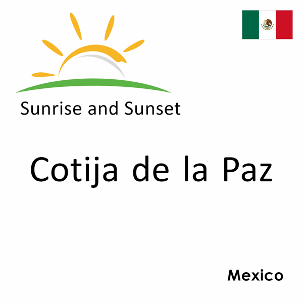 Sunrise and sunset times for Cotija de la Paz, Mexico