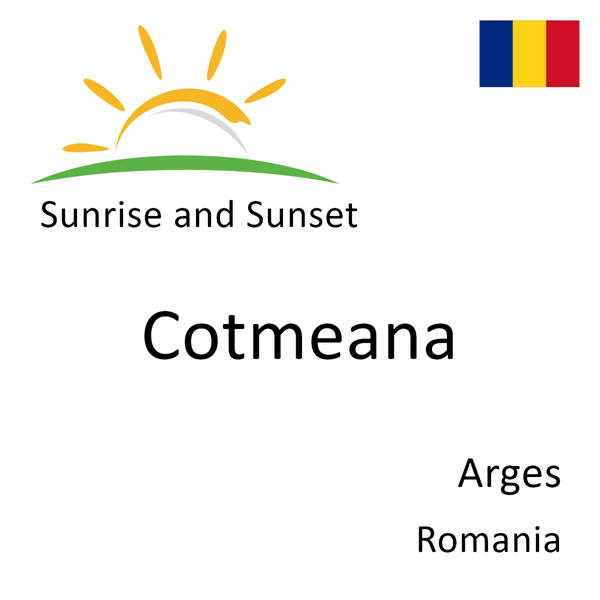 Sunrise and sunset times for Cotmeana, Arges, Romania