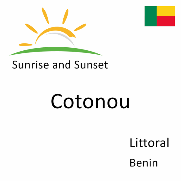 Sunrise and sunset times for Cotonou, Littoral, Benin